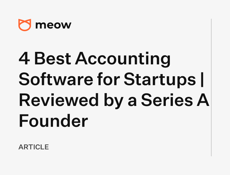 4 Best Accounting Software for Startups | Reviewed by a Series A Founder