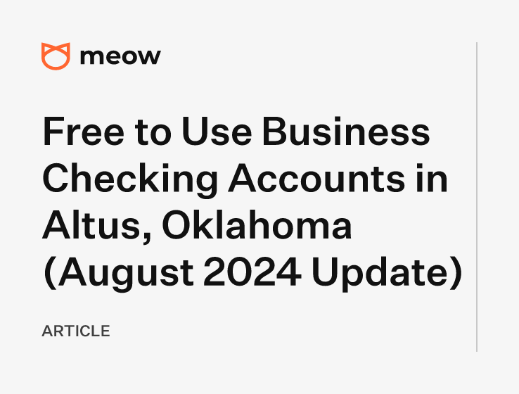 Free to Use Business Checking Accounts in Altus, Oklahoma (August 2024 Update)