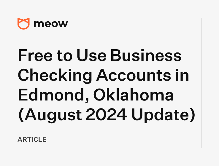 Free to Use Business Checking Accounts in Edmond, Oklahoma (August 2024 Update)