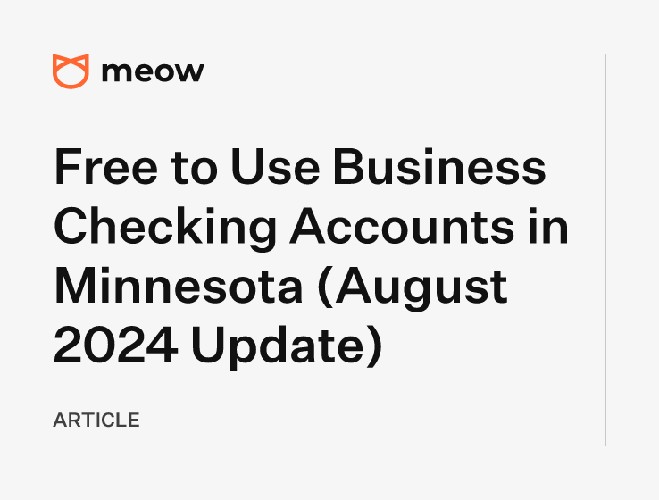 Free to Use Business Checking Accounts in Minnesota (August 2024 Update)