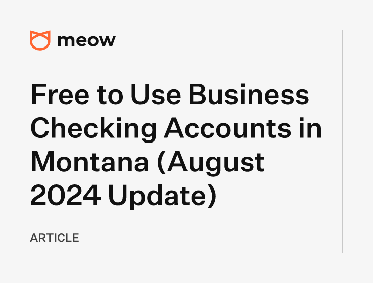 Free to Use Business Checking Accounts in Montana (August 2024 Update)