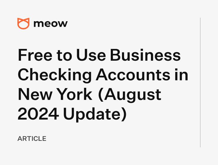 Free to Use Business Checking Accounts in New York (August 2024 Update)