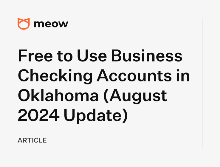 Free to Use Business Checking Accounts in Oklahoma (August 2024 Update)