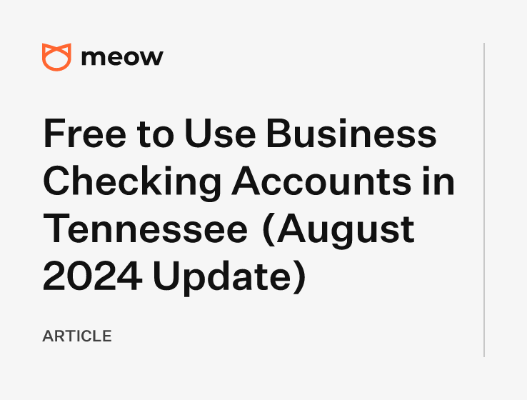 Free to Use Business Checking Accounts in Tennessee (August 2024 Update)