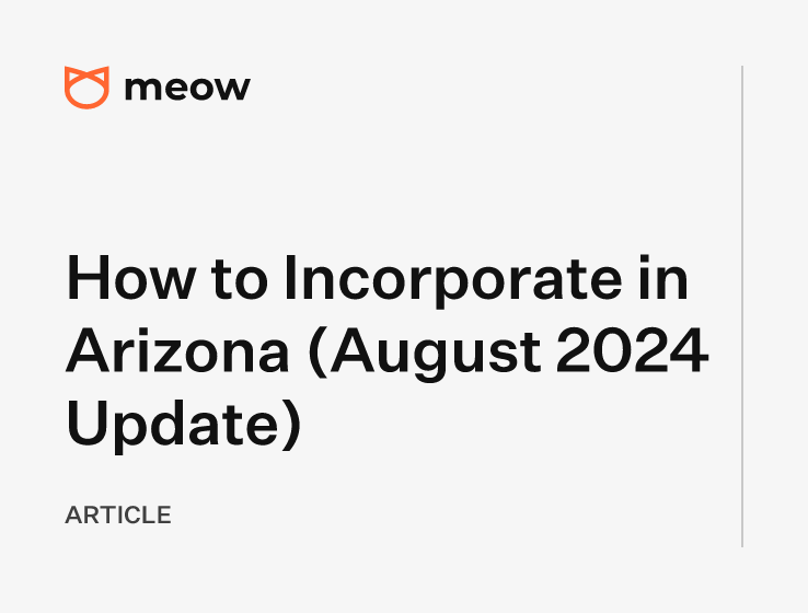 How to Incorporate in Arizona (August 2024 Update)