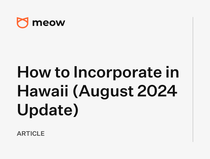 How to Incorporate in Hawaii (August 2024 Update)