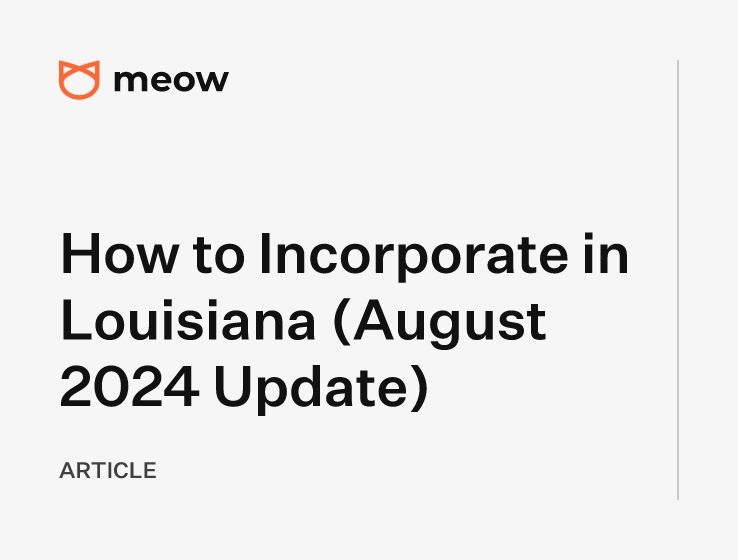 How to Incorporate in Louisiana (August 2024 Update)