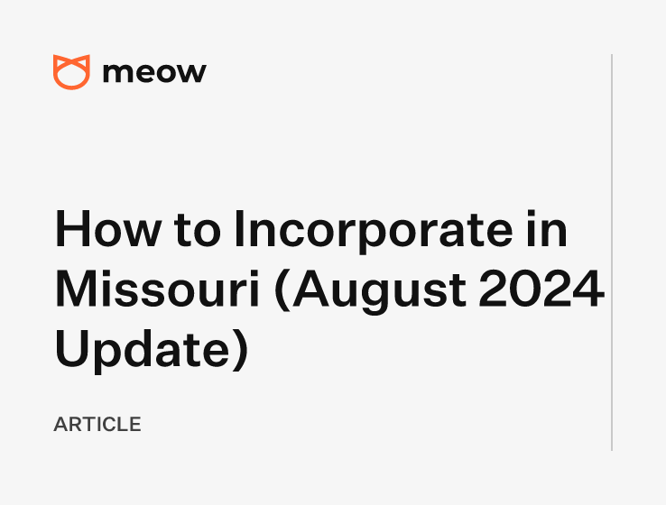 How to Incorporate in Missouri (August 2024 Update)