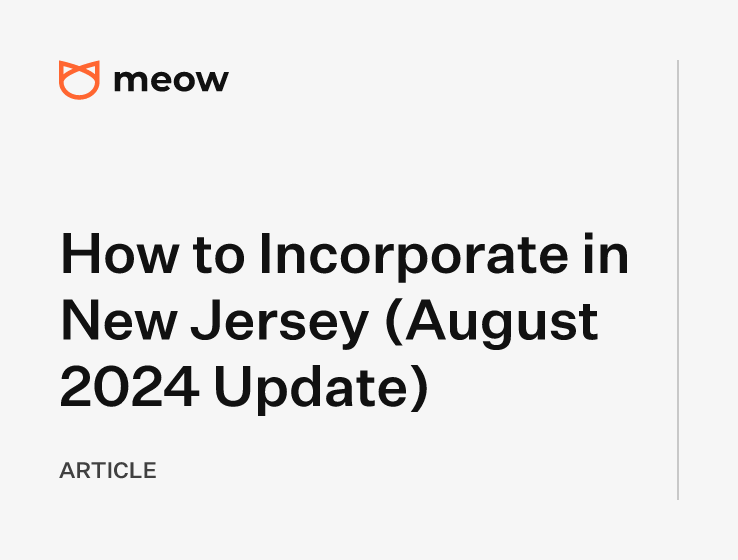 How to Incorporate in New Jersey (August 2024 Update)