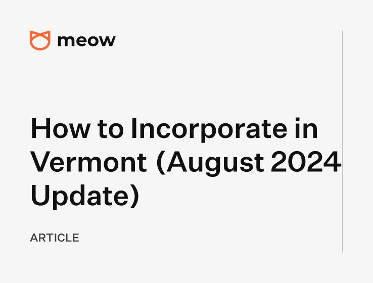 How to Incorporate in Vermont (August 2024 Update)