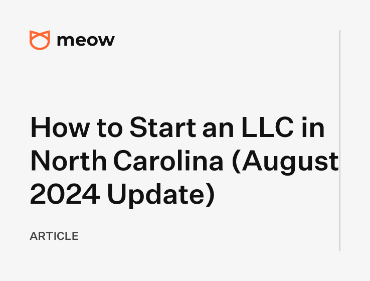 How to Start an LLC in North Carolina (August 2024 Update)