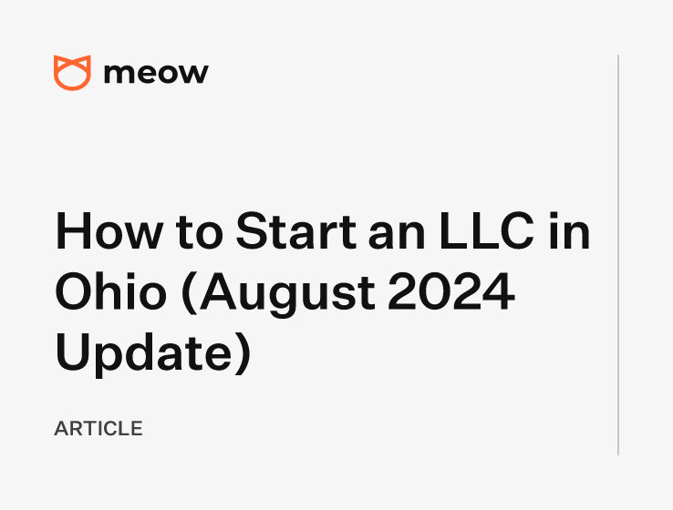 How to Start an LLC in Ohio (August 2024 Update)