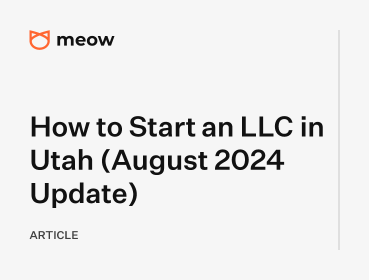 How to Start an LLC in Utah (August 2024 Update)