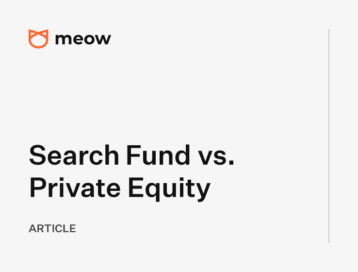 Search Fund vs. Private Equity