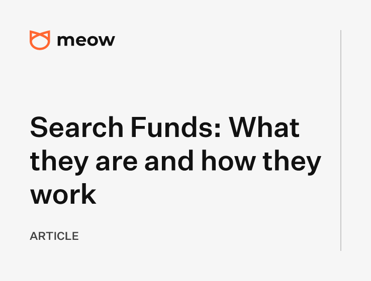 Search Funds: What they are and how they work