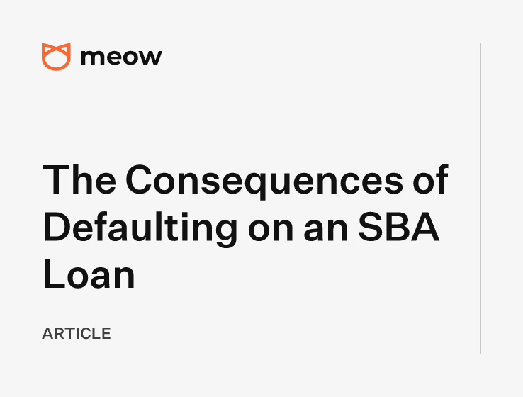 The Consequences of Defaulting on an SBA Loan