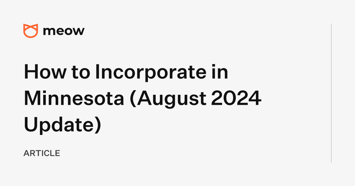 How to Incorporate in Minnesota (August 2024 Update)