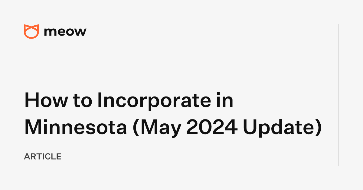 How to Incorporate in Minnesota (May 2024 Update)